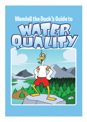Wendell the Duck’s Guide to Water Quality