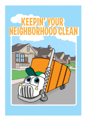 Keepin’ Your Neighborhood Clean