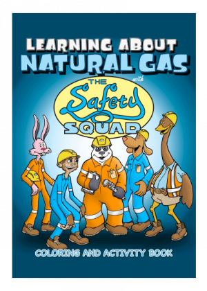 Learning About Natural Gas With the Safety Squad