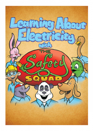 Learning About Electricity With the Safety Squad