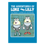 The Adventures of Luke and Lilly