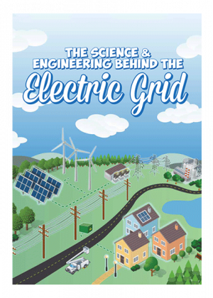 The Science and Engineering Behind the Electric Grid