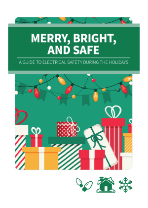 Holiday Electric Safety Tip Book: Merry, Bright, and Safe