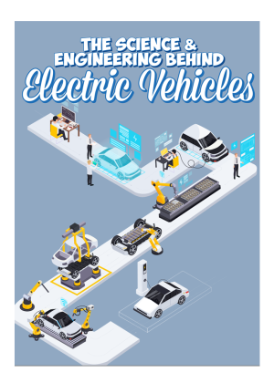 The Science and Engineering Behind the Electric Vehicles
